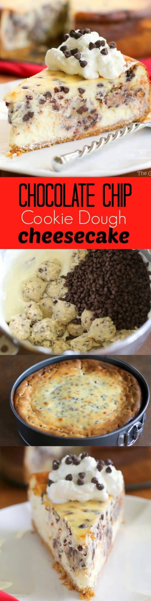 Chocolate Chip Cookie Dough Cheesecake The Girl Who Ate Everything