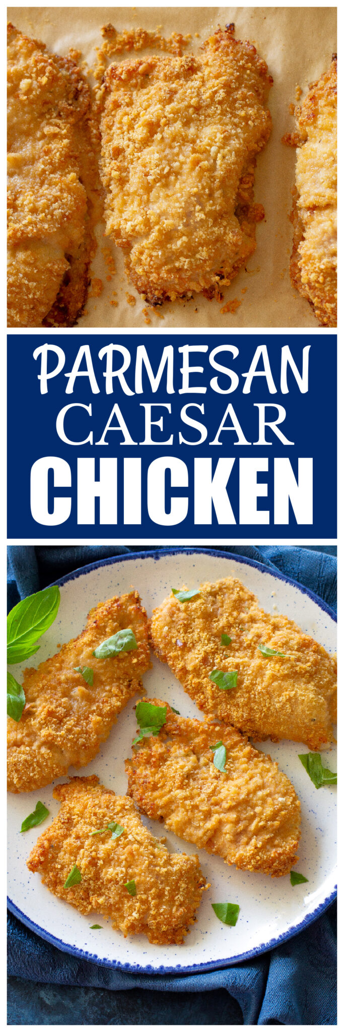 Baked Parmesan Caesar Chicken | The Girl Who Ate Everything