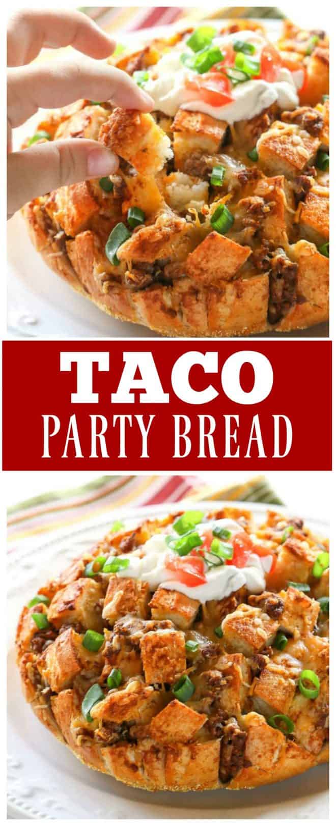 Taco Party Bread - The Girl Who Ate Everything