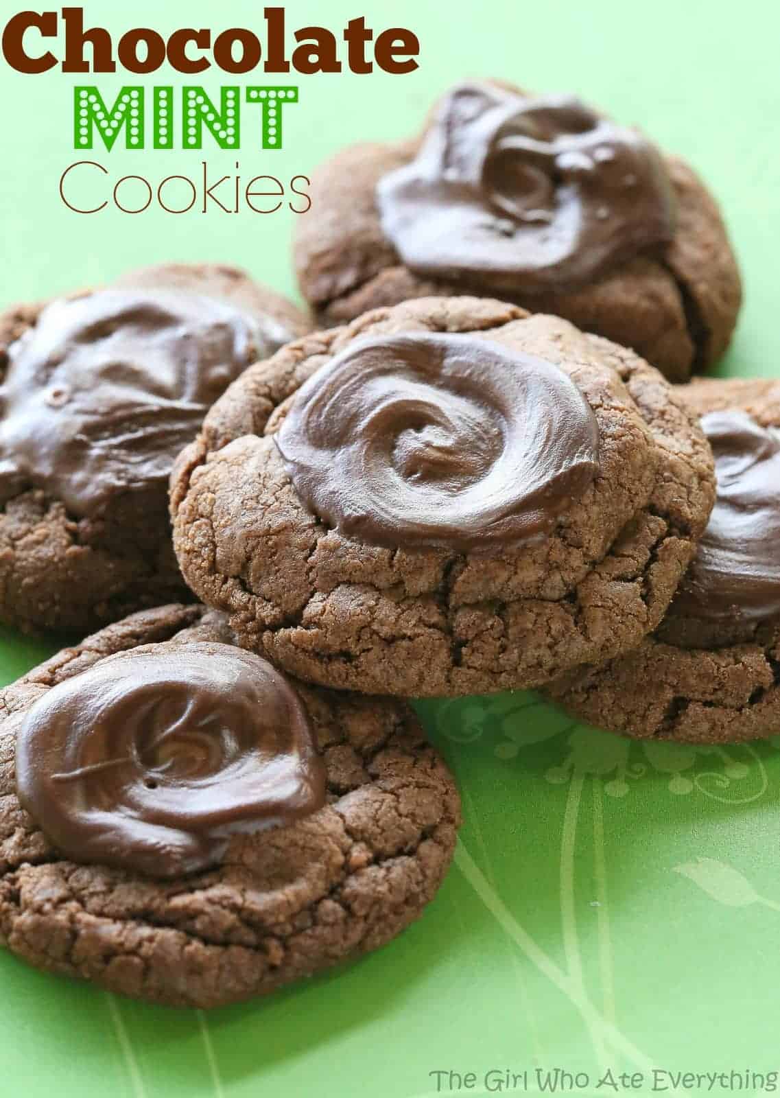 Chocolate Mint Cookies - The Girl Who Ate Everything