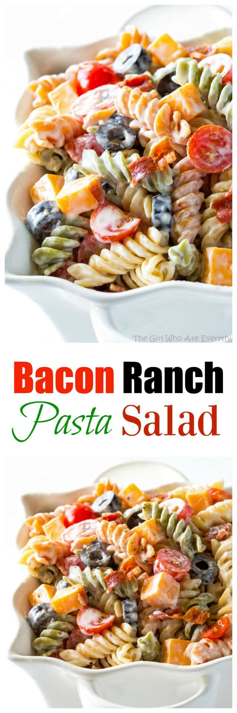 Bacon Ranch Pasta Salad - The Girl Who Ate Everything