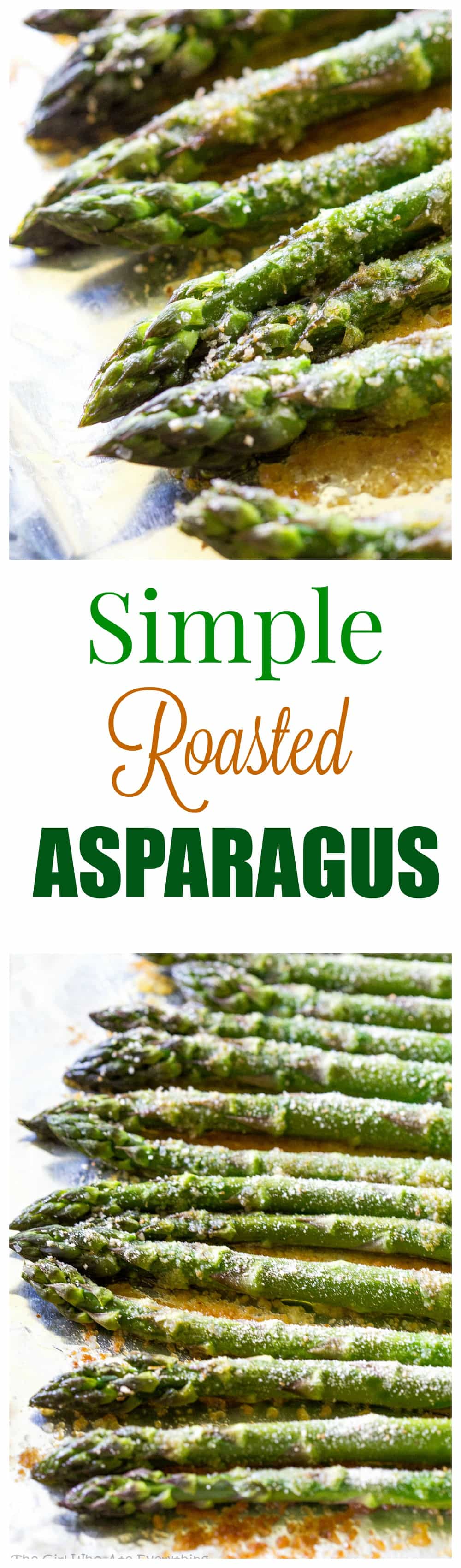 Easy Roasted Asparagus - The Girl Who Ate Everything