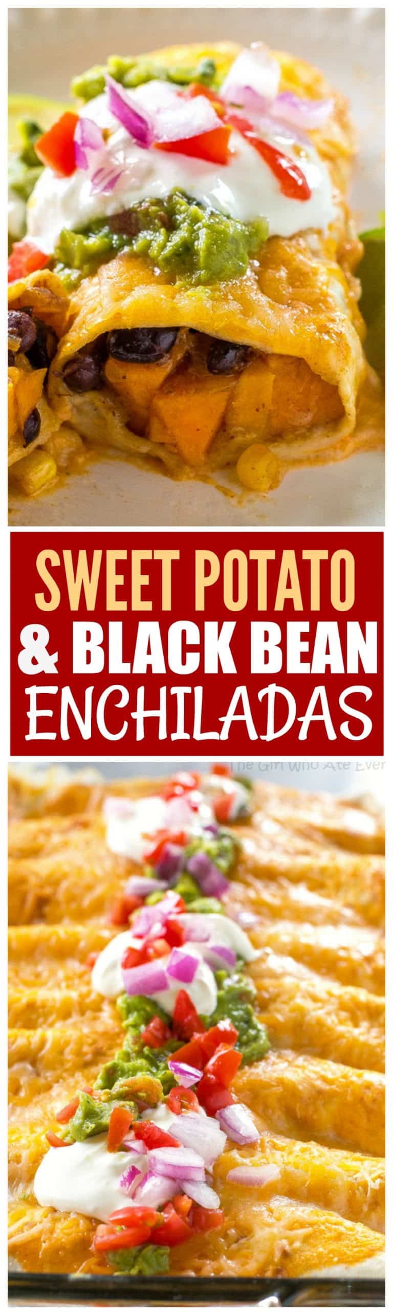 Sweet Potato Black Bean Enchiladas (+VIDEO) - The Girl Who Ate Everything