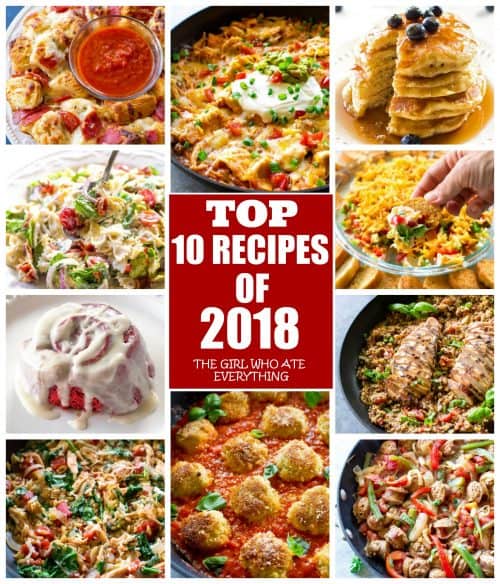 Top Ten Recipes of 2018 | The Girl Who Ate Everything