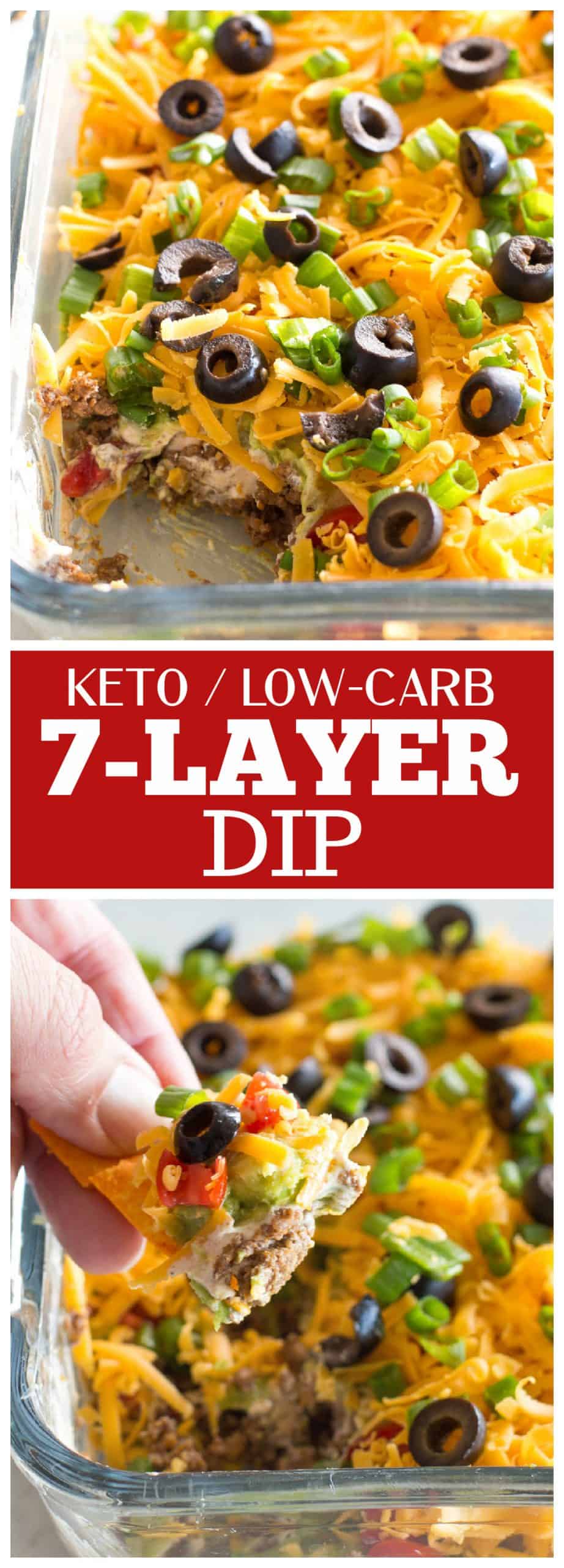 Keto Seven Layer Dip - The Girl Who Ate Everything