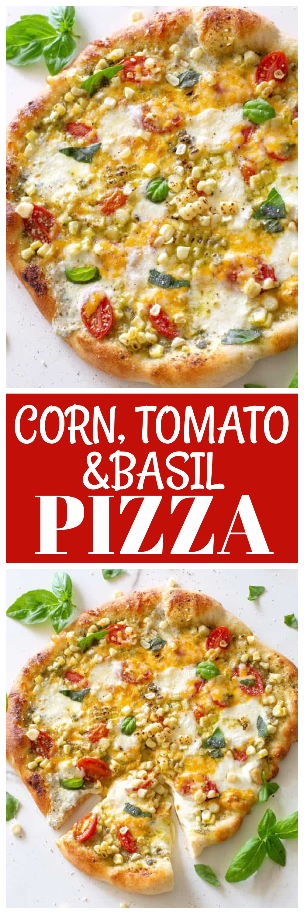 Corn, Tomato, and Basil Pizza 