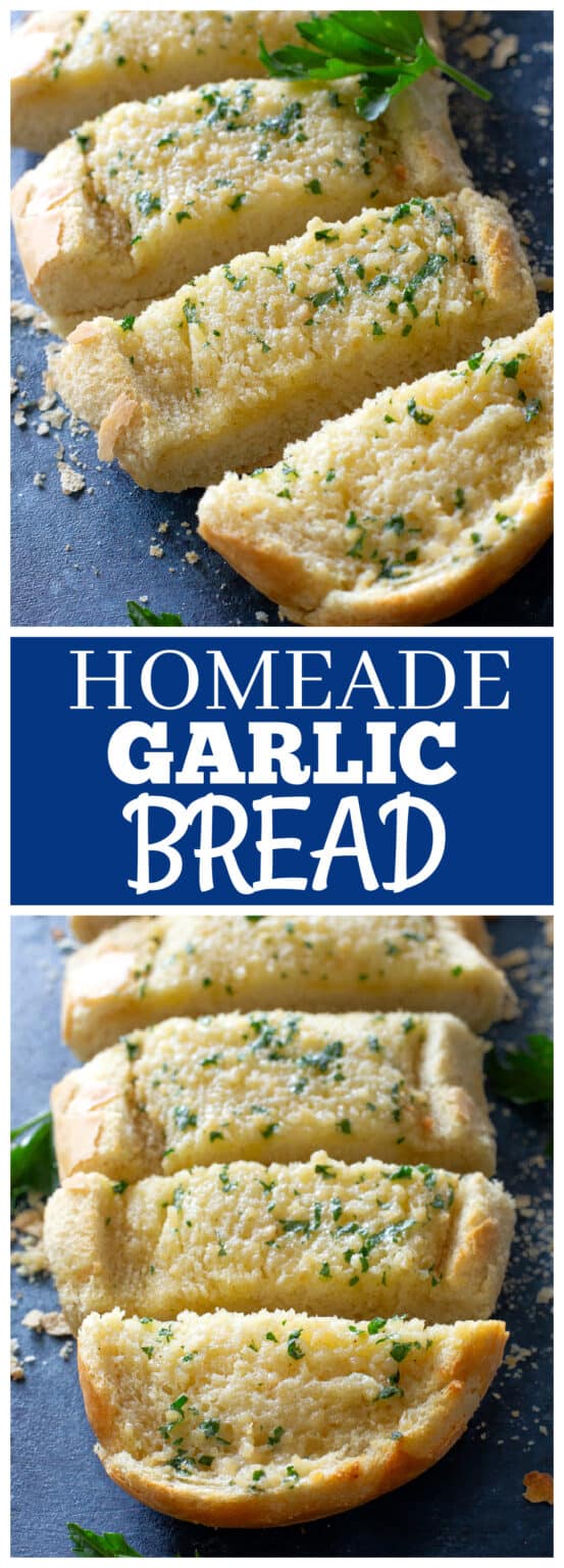 The Best Garlic Bread Recipe - The Girl Who Ate Everything